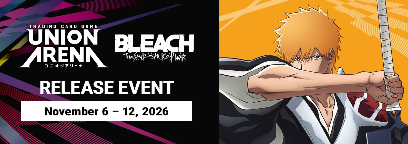 Union Arena BLEACH: Thousand-Year Blood War Vol.3 [UEX08BT] Release-Event im November 2026