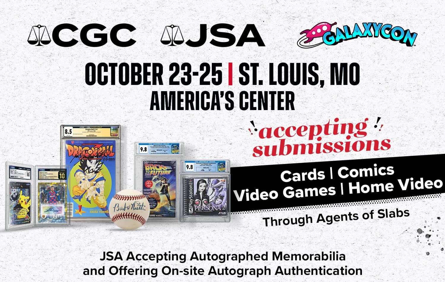 CGC et JSA à GalaxyCon St. Louis : soumissions du 23 au 25 octobre