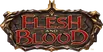 Flesh and Blood